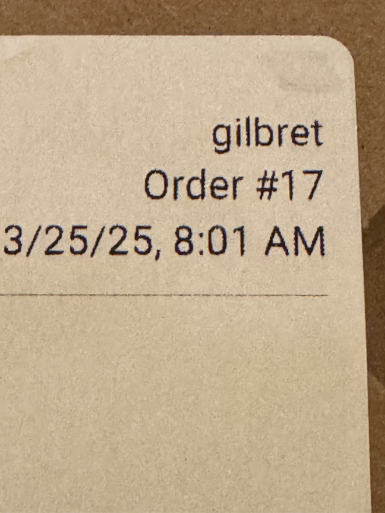 Order with my name misspelled ad gilbret